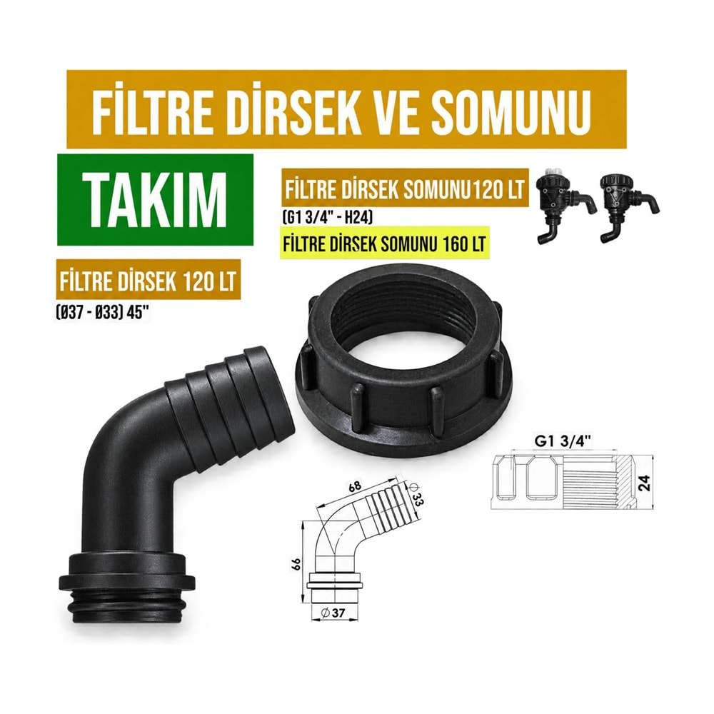 Filtre Dirsek ve Somun Takımı – 120-160 L/dk