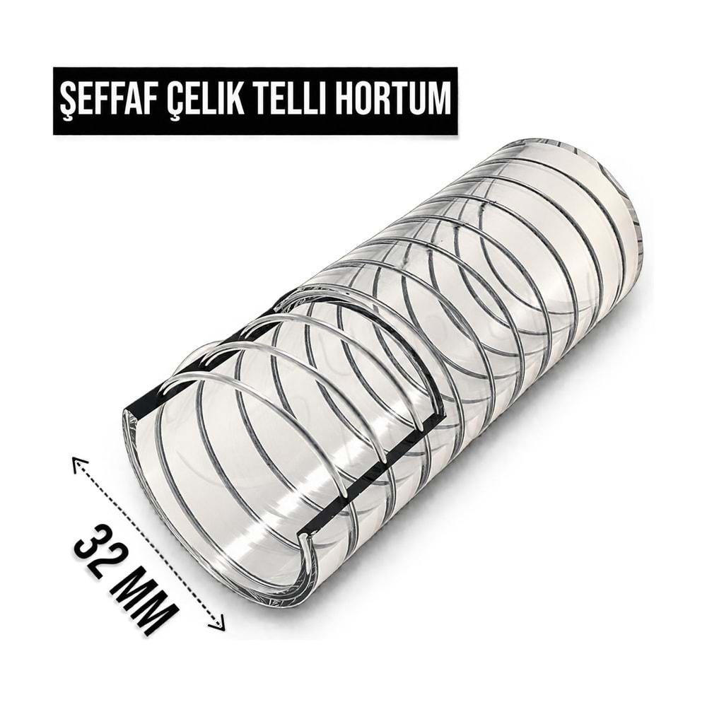 Hortum – Şeffaf / Telli / 32 mm