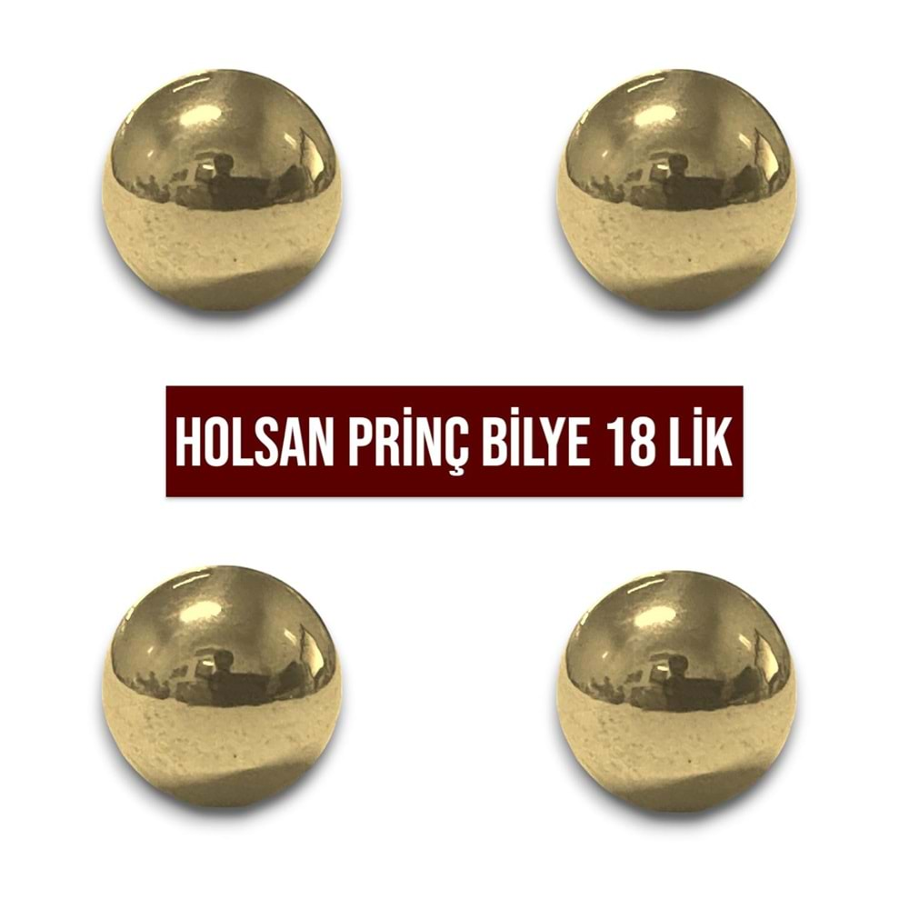 HOLSAN BİLYE PRİNÇ 18 LİK