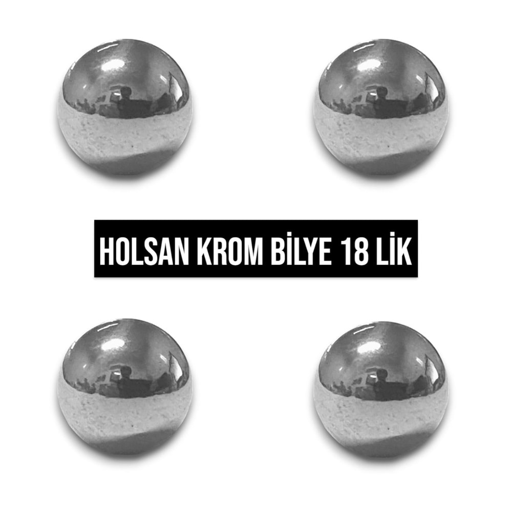 HOLSAN BİLYE KROM KAPLAMA 18 LİK