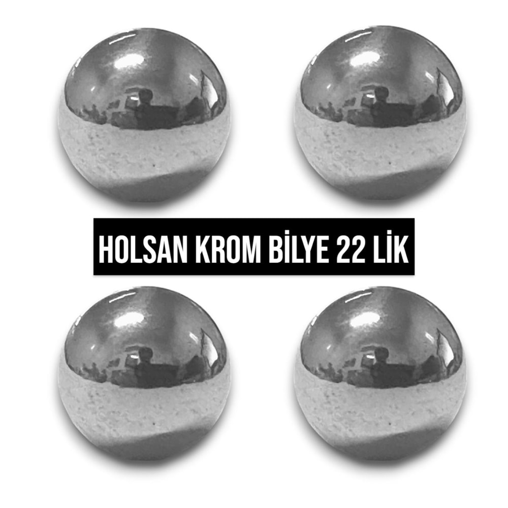 HOLSAN BİLYE KROM KAPLAMA 22 LİK