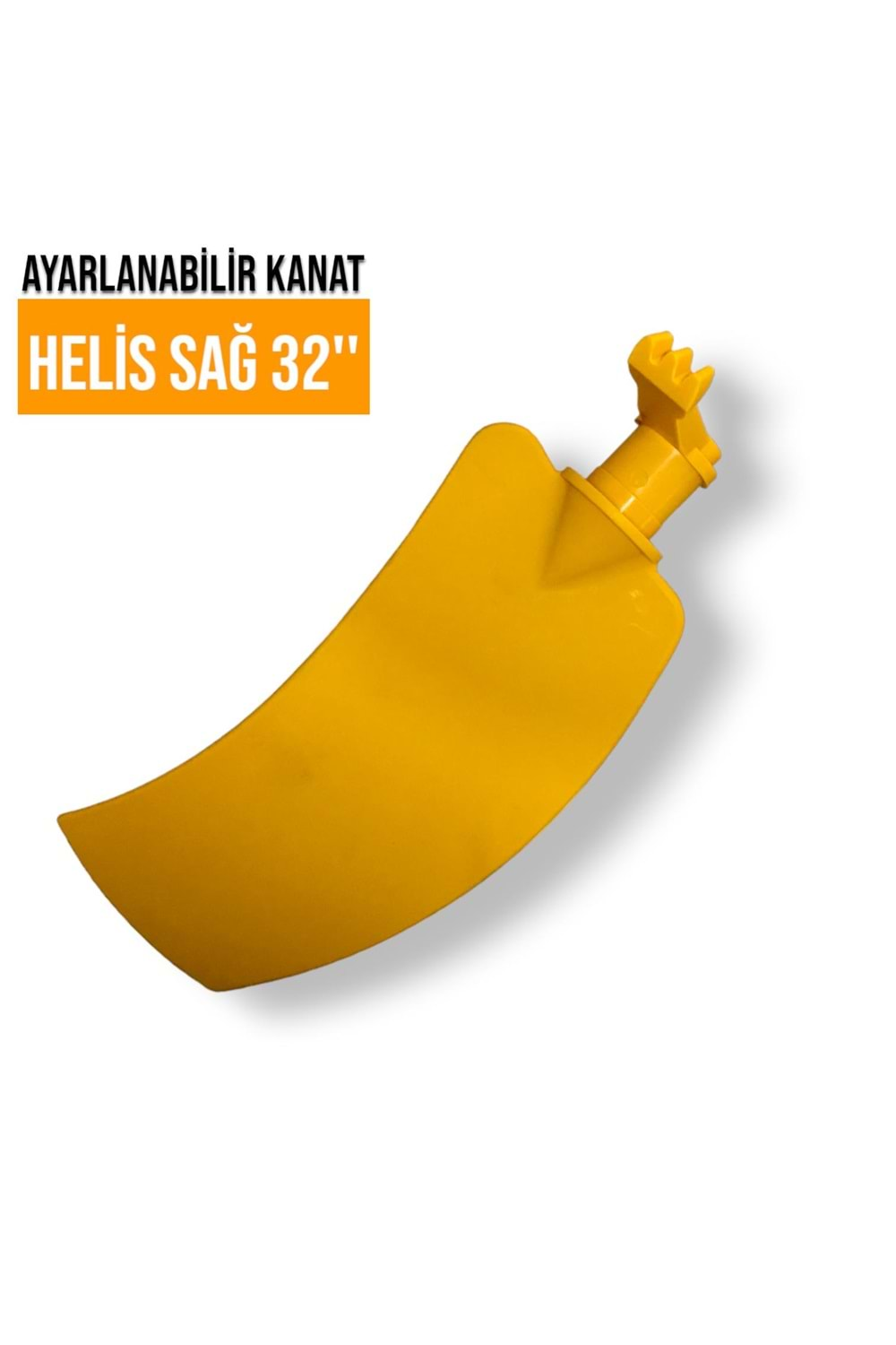 PERVANE AYARLANABİLİR KANAT HELİS SAĞ 32''