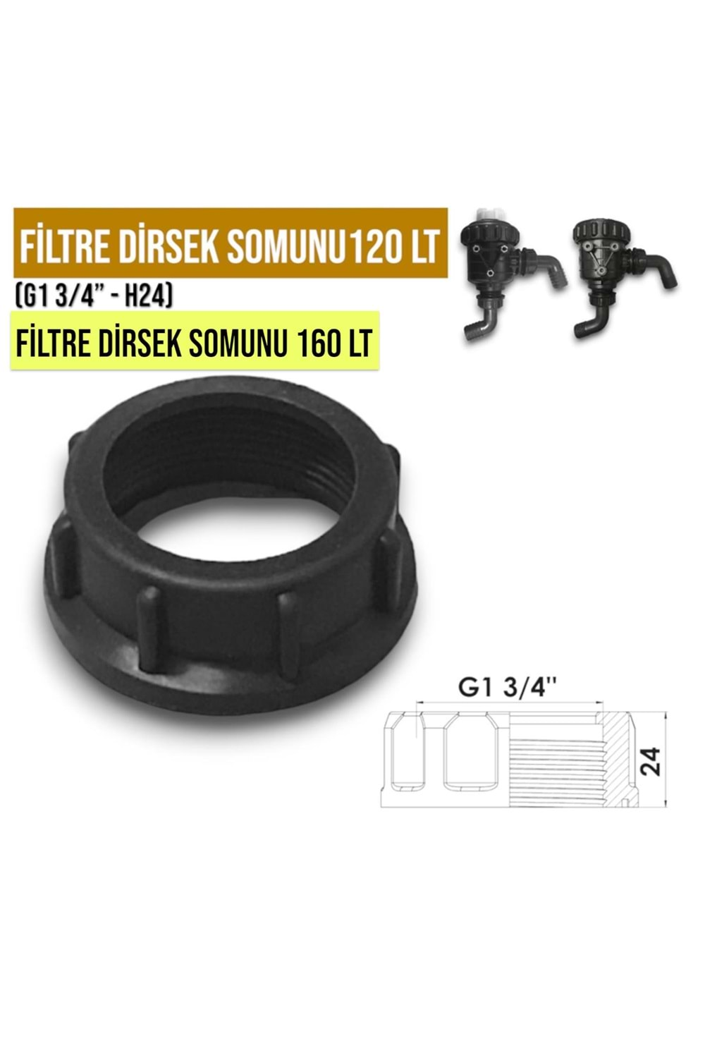 FİLTRE PLASTİK DİRSEK SOMUN 120 - 160 LT