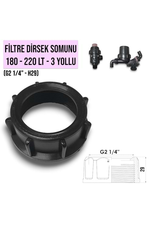 FİLTRE DİRSEK SOMUN 180 LT - 220 LT - 3 ÇIKIŞLI