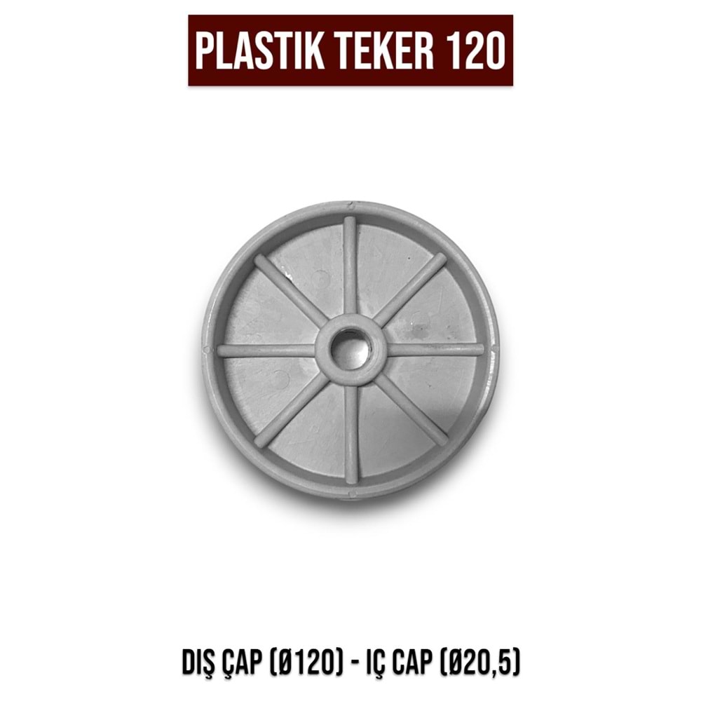 PLASTİK TEKER 120 ( 4 ADET )