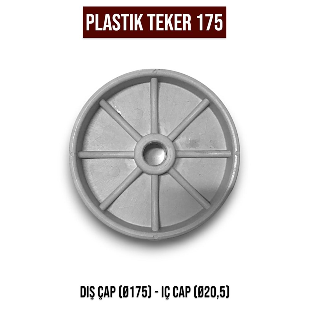 PLASTİK TEKER 175 ( 2 ADET )